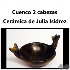 Cuenco 2 cabezas - Obra de Julia Isidrez